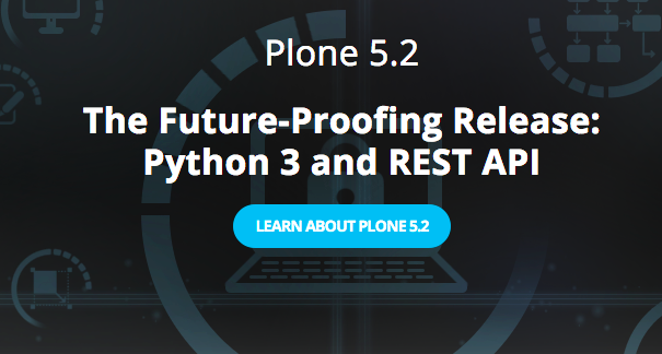 Why Upgrade to Plone 5.2?