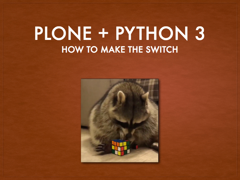 Plone on Python 3 Presentation